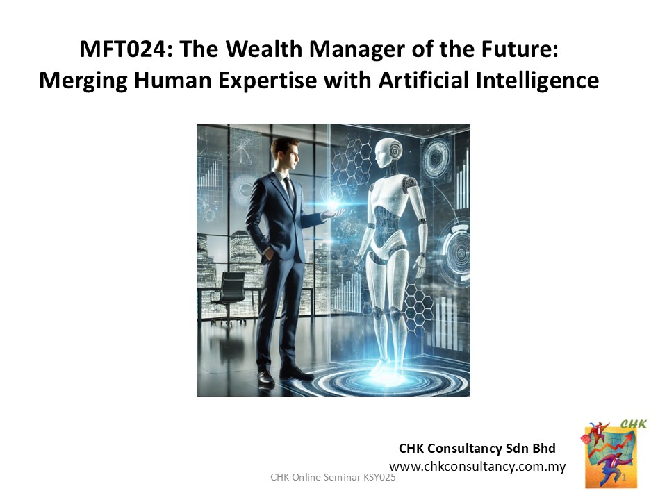 MFT024 12 June 25: The Wealth Manager of the Future: Merging Human Expertise with Artificial Intelligence copy 1