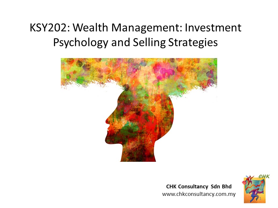 BKSY202: Wealth Management: Investment Psychology and Selling Strategies