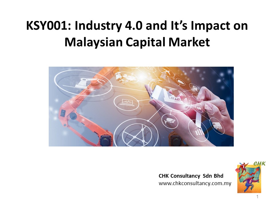 BKSY001: Industry 4.0 and It’s Impact of Malaysian Capital Market