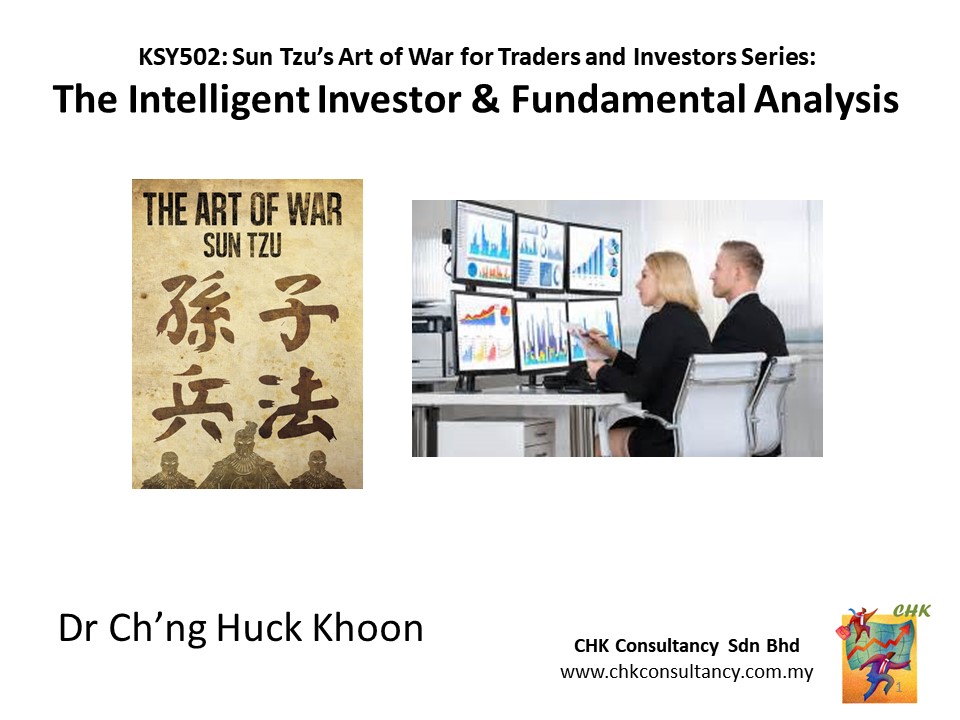 BKSY502: Sun Tzu’s Art of War for Traders and Investors Series: The Intelligent Investor & Fundamental Analysis