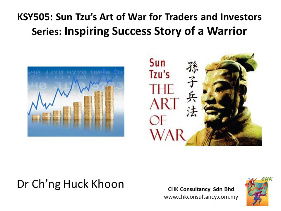 BKSY505: Sun Tzu’s Art of War for Traders and Investors Series: Inspiring Success Story of a Warrior