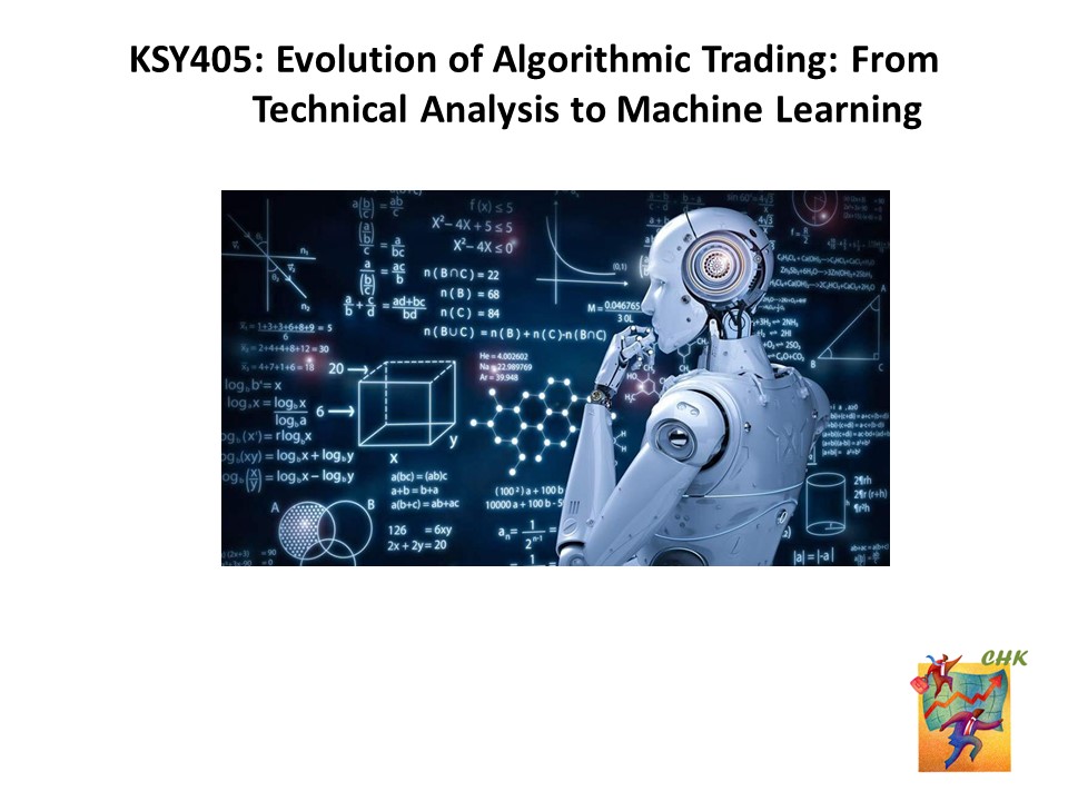 BKSY405: Evolution of Algorithmic Trading: From Technical Analysis to Machine Learning