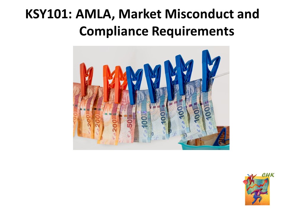 BKSY101: AMLA, Market Misconduct and Compliance Requirements