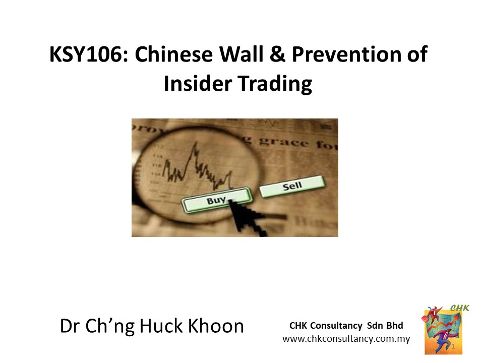 BKSY106: Chinese Wall & Prevention of Insider Trading