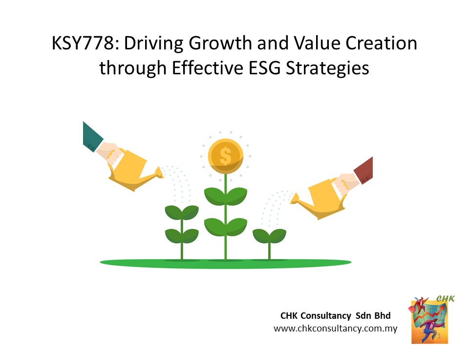 KSY778: Driving Growth and Value Creation through Effective ESG Strategies