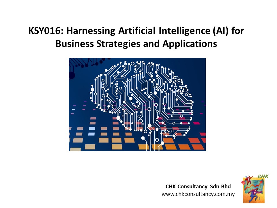 BKSY016: Harnessing Artificial Intelligence (AI) for Business Strategies and Applications