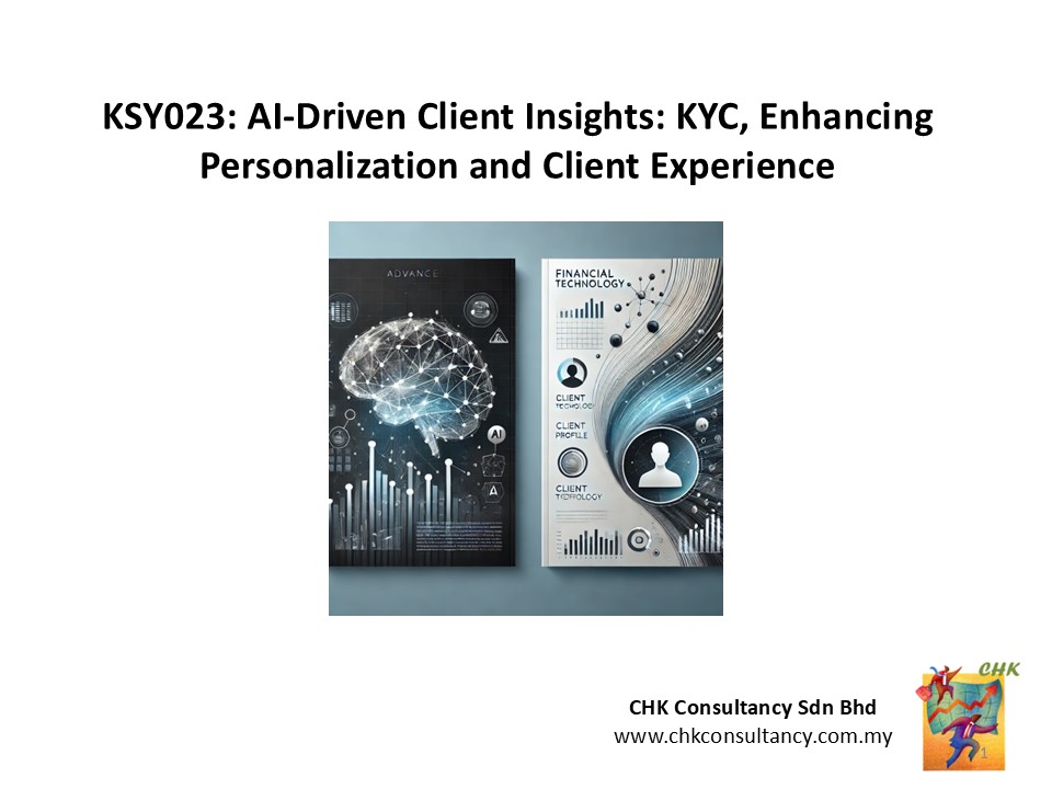 KSY023: AI-Driven Client Insights: KYC, Enhancing Personalization and Client Experience